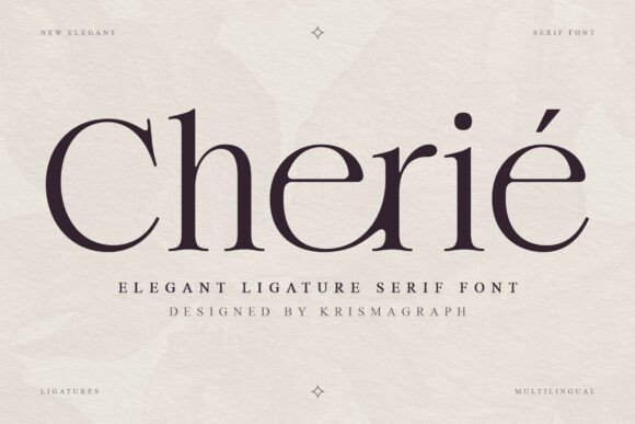 Chérié: An Elegant Serif Font for Sophisticated Branding
