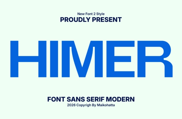 Himer: A Bold Sans Serif Typeface for Modern Editorial Design