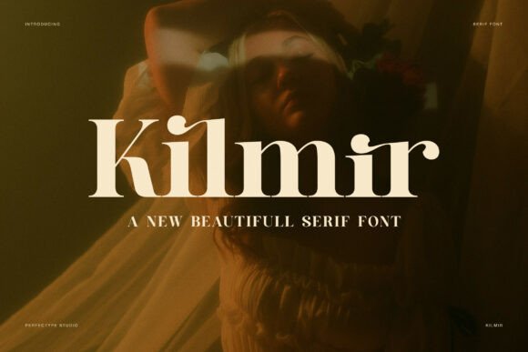 Kilmir: The Modern Serif Typeface for Warm Brand Identity