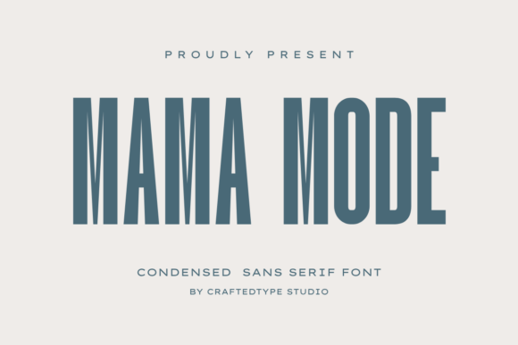 Mama Mode: The Modern Typeface for Handmade Branding