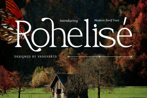 Rohelise: The Modern Serif Font for Elevating Your Brand Identity