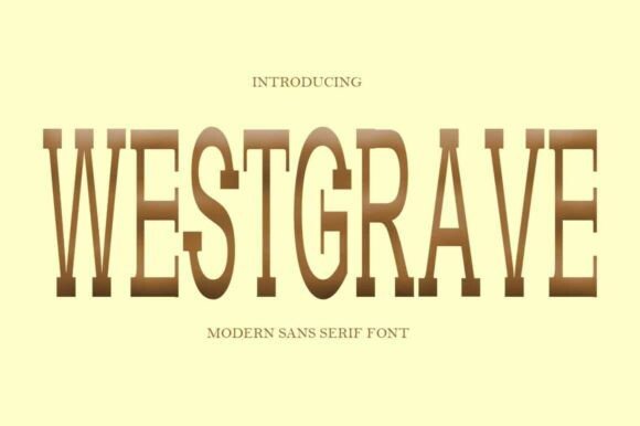 Westgrave: The Bold Serif Font for Strong Brand Identity