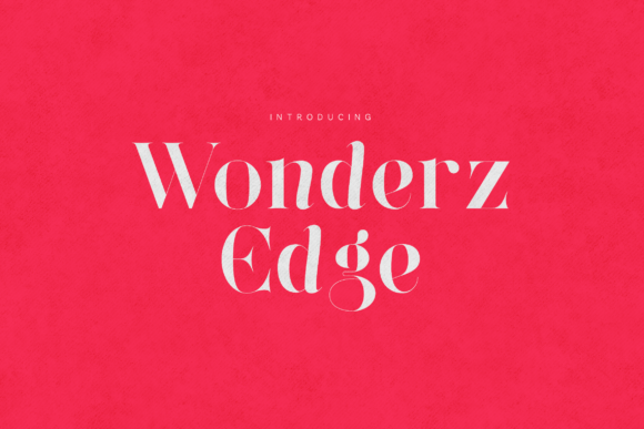 Wonderz Edge: The Modern Serif for Refined Brand Identity